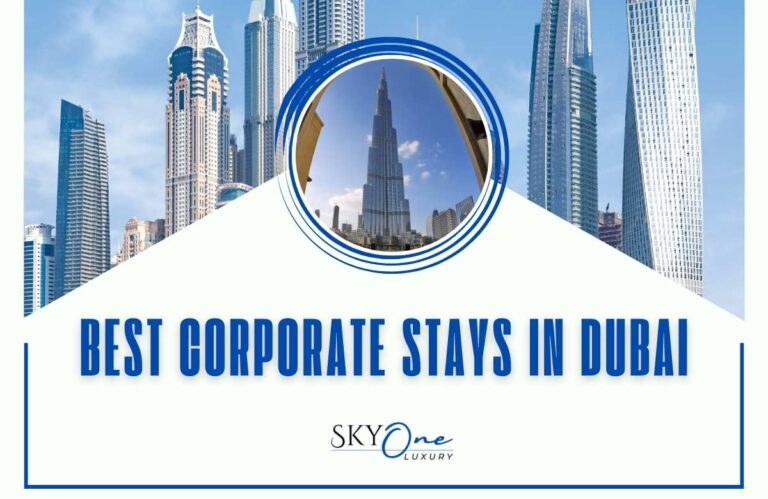 Best Corporate Stays in Dubai