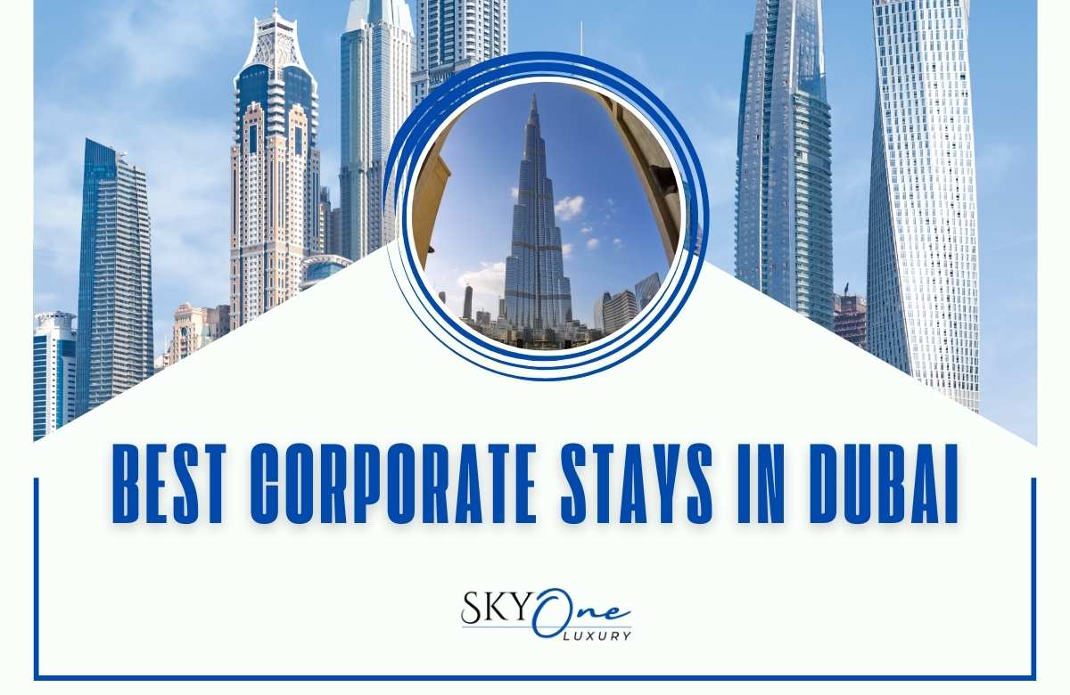 Best Corporate Stays in Dubai