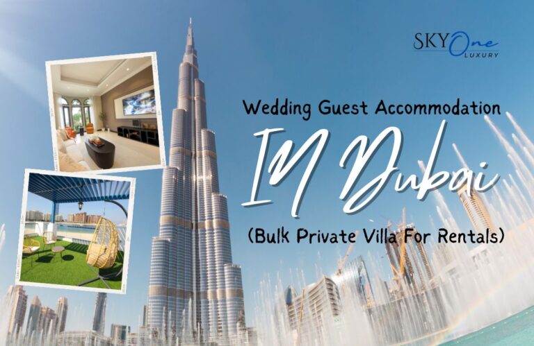 Best Wedding Guest Accommodation Bulk Villa Rentals in Dubai